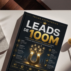 TRILHA ESTRATÉGICA - LEADS DE 100M